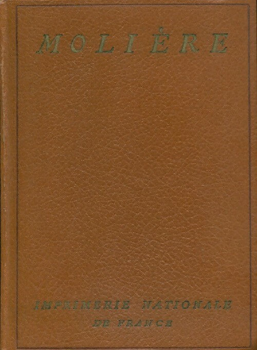 Oeuvres complètes Tome XI - Molière - Livre