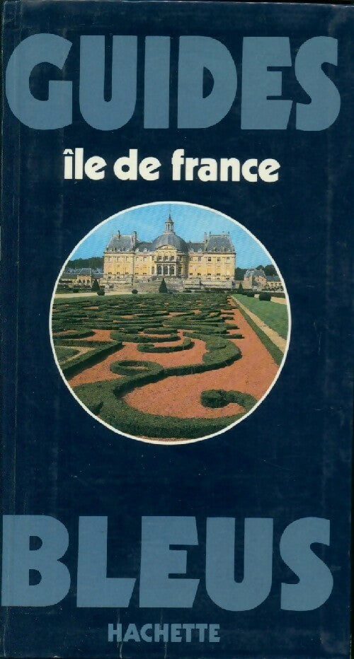 Ile de France - Collectif - Livre