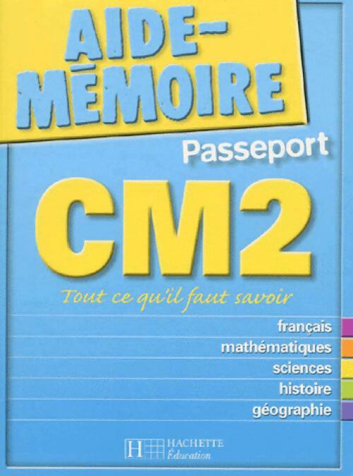 Aide-mémoire passeport CM2 - Collectif - Livre