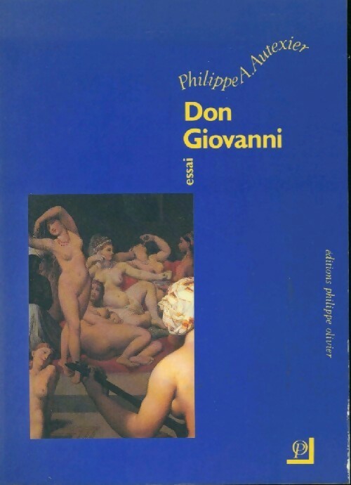 Don Giovanni - Philippe A. Autexier - Livre