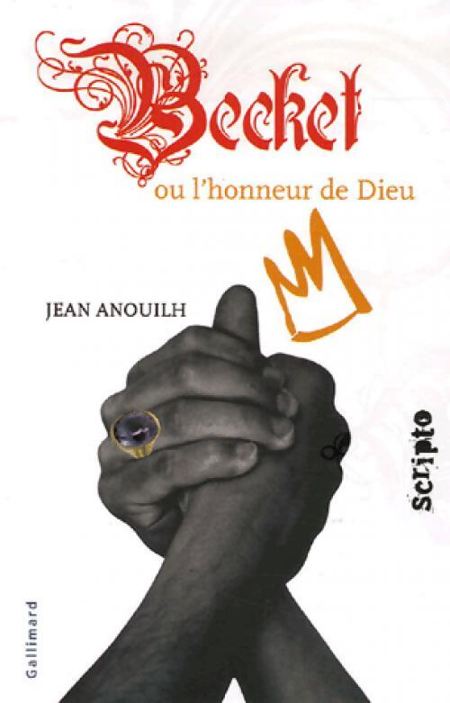 Becket ou l'honneur de Dieu - Jean Anouilh - Livre
