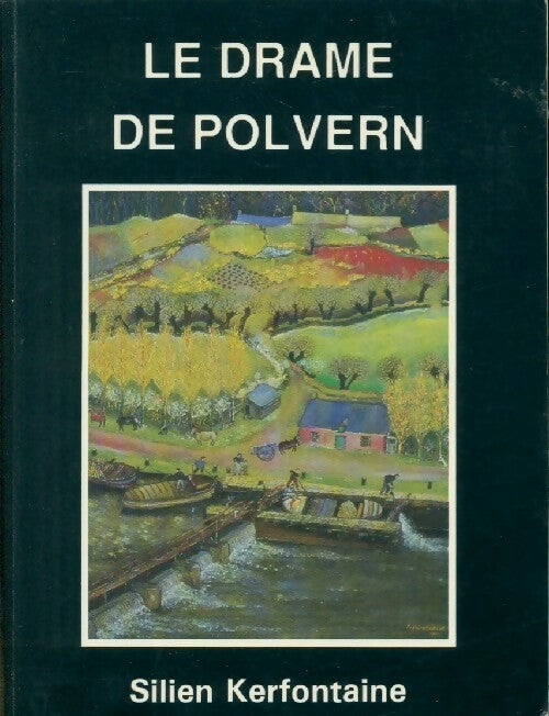 Le drame de Polvern - Silien Kerfontaine - Livre