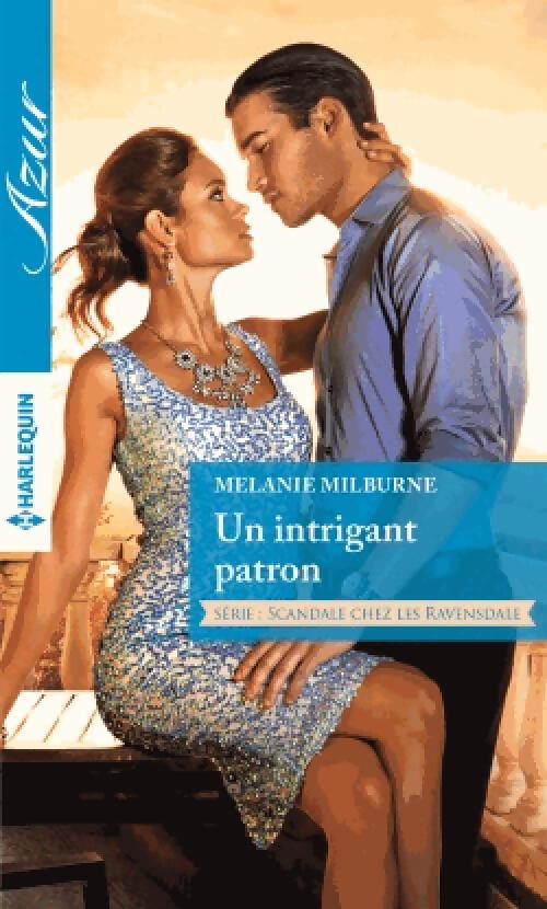 Un intrigant patron - Mélanie Milburne - Livre