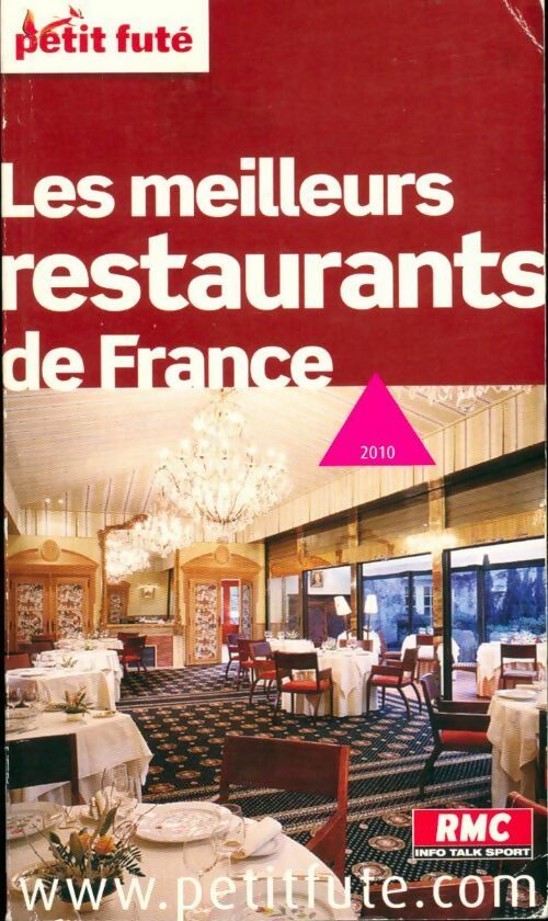Les meilleurs restaurants de France 2010 - Collectif - Livre