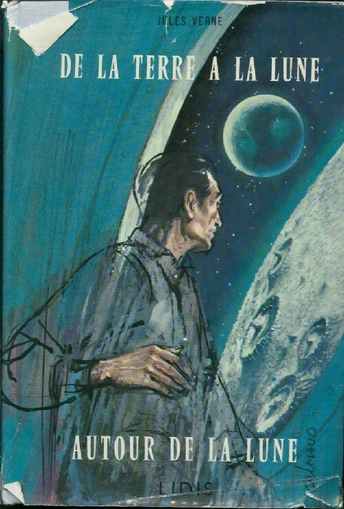 De la terre à la lune / Autour de la lune - Jules Verne - Livre