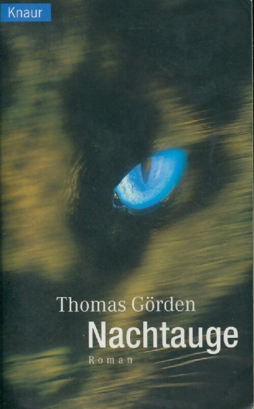 Nachtauge - Thomas Görden - Livre