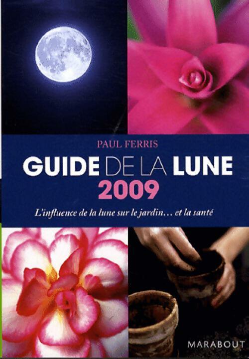 Guide de la lune 2009 - Paul Ferris - Livre