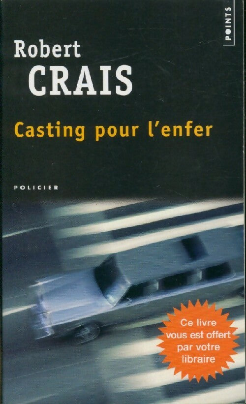 Casting pour l'enfer - Robert Crais - Livre