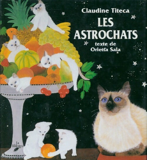 Les astrochats - Claudine Titeca - Livre