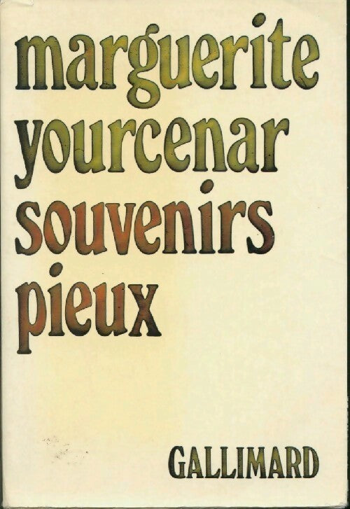 Souvenirs pieux - Marguerite Yourcenar - Livre