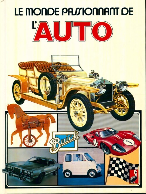 Le monde passionnant de l'auto - Collectif - Livre