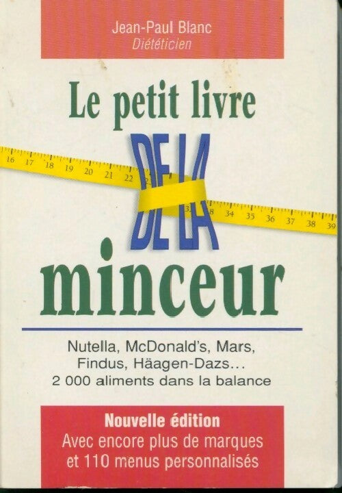 Le petit livre de la minceur - Jean-Paul Blanc - Livre