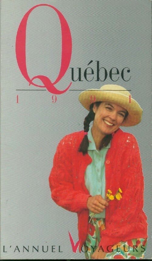 Québec 1991 - Françoise Viau - Livre