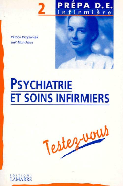 Psychiatrie et soins infirmiers - Patrice Krzyzniak - Livre