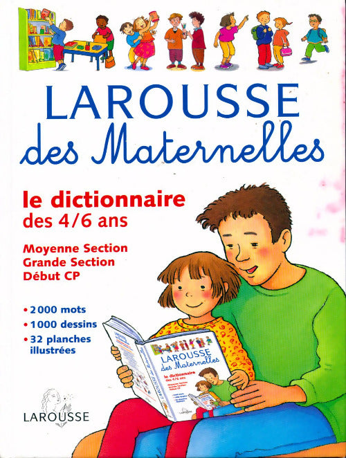 Larousse des maternelles - Collectif - Livre