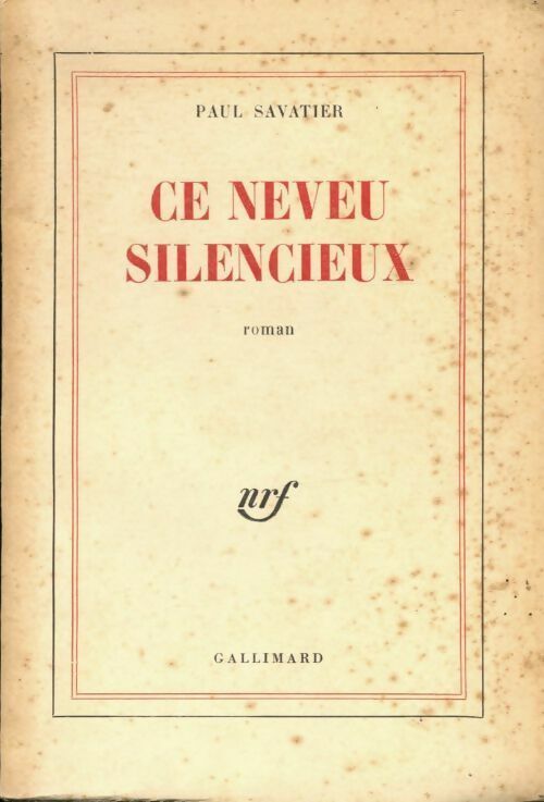 Ce neveu silencieux - Paul Savatier - Livre