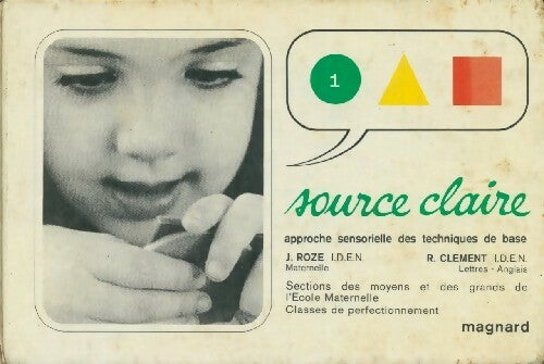 Source claire - J. Roze - Livre