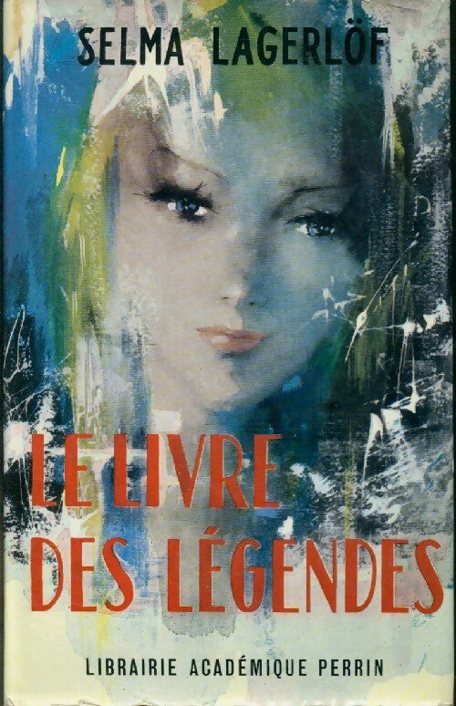 Le livre des légendes - Selma Lagerlöf - Livre