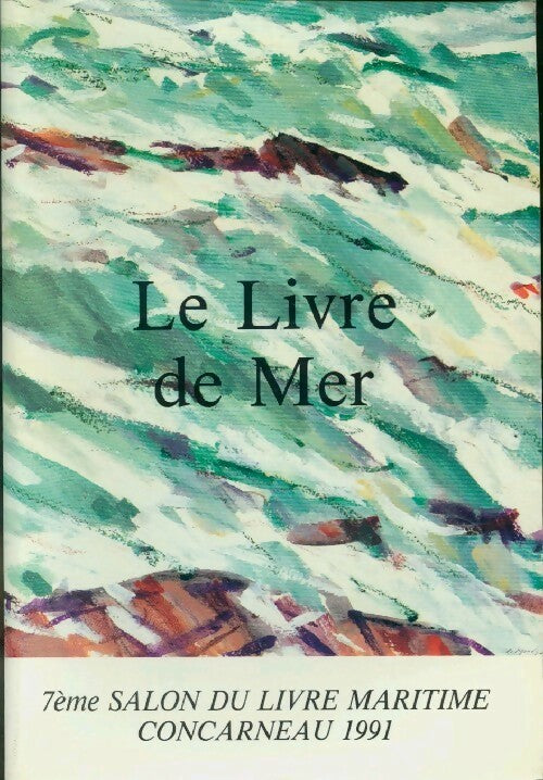 Le livre de la mer - Collectif - Livre