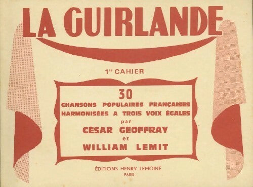 La guirlande Tome I - César Goeffray, William Lemit - Livre