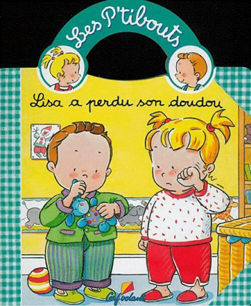 Lisa a perdu son doudou - Jeanne Hublet - Livre