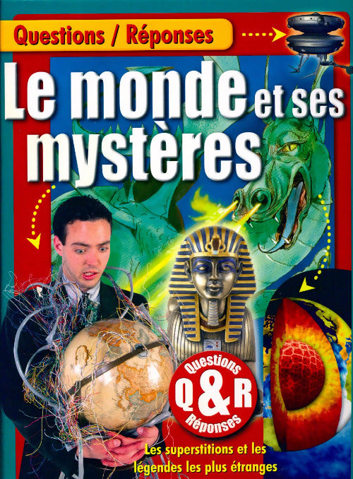 Le monde et ses mystères - Collectif - Livre