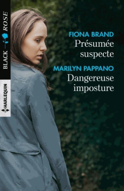 Présumée suspecte / Dangereuse imposture - Marilyn Pappano, Fiona Brand - Livre