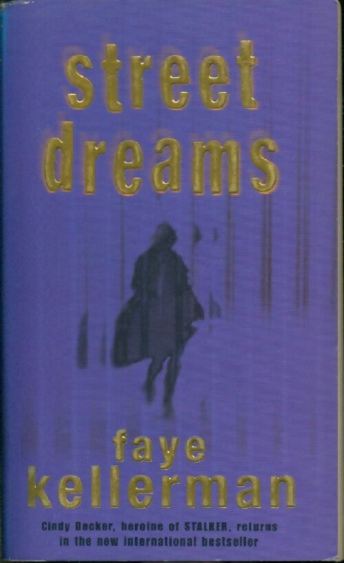 Street dreams - Faye Kellerman - Livre