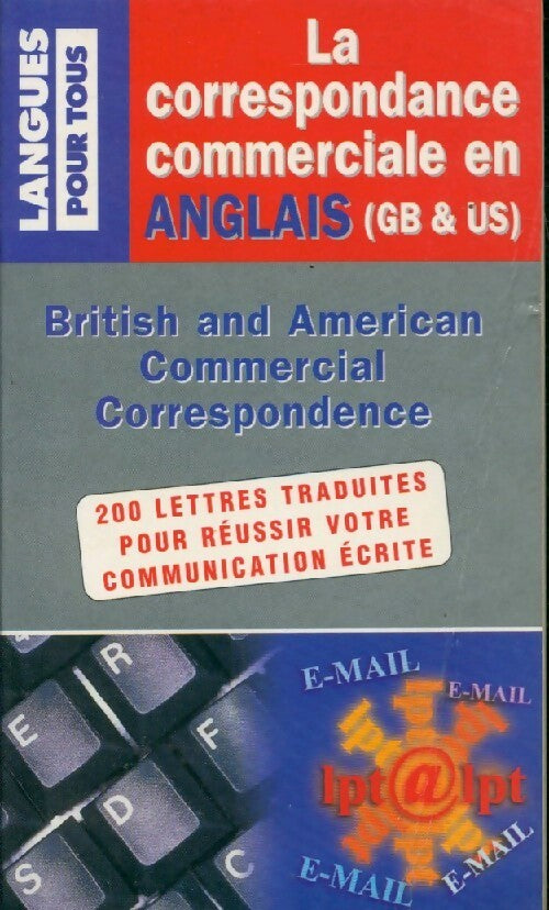 La correspondance commerciale en anglais - Bernard Dhuicq, Crispin Geoghegan - Livre