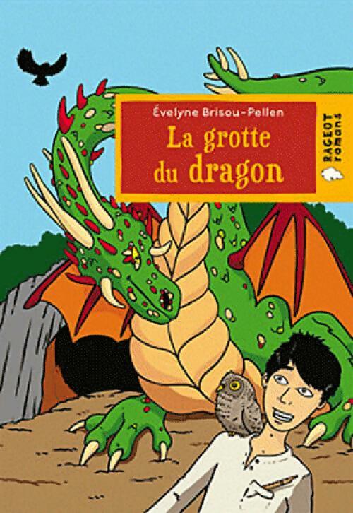 La grotte du dragon - Evelyne Brisou-Pellen - Livre