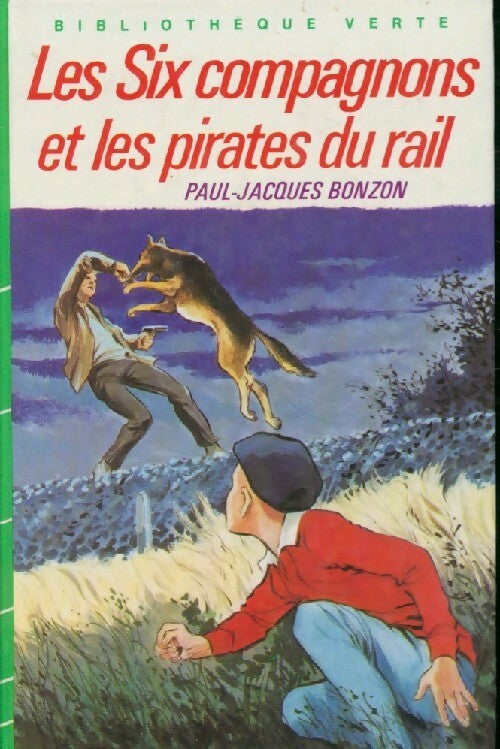 Les six compagnons et les pirates du rail - Paul-Jacques Bonzon - Livre