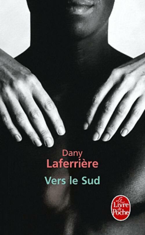 Vers le sud - Dany Laferrière - Livre