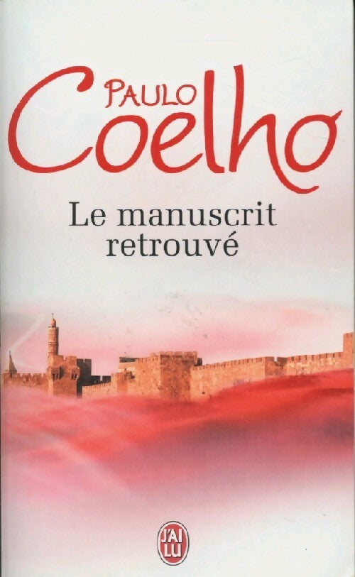 Le manuscrit retrouvé - Paulo Coelho - Livre