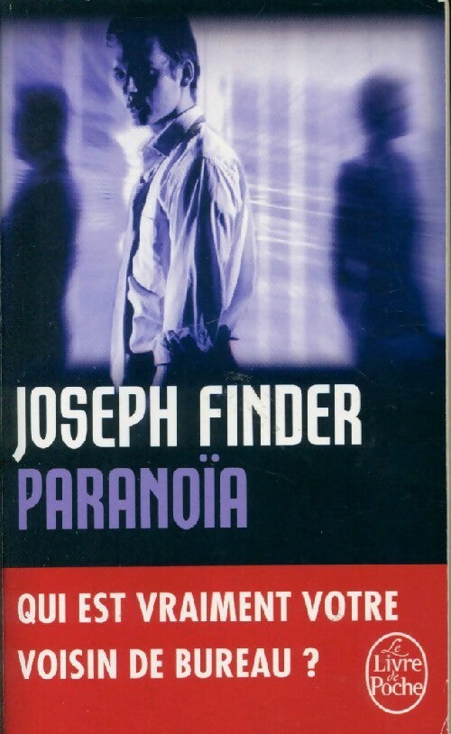 Paranoïa - Joseph Finder - Livre