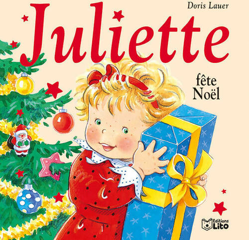 Juliette fête Noël - Doris Lauer - Livre