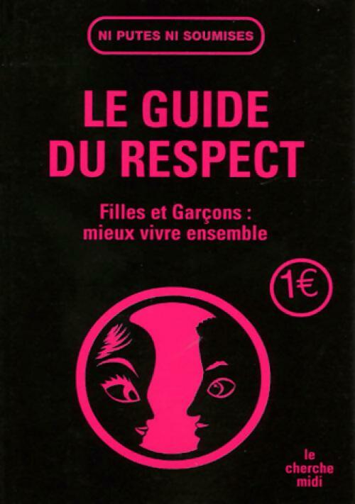 Le guide du respect - Ni Putes Ni Soumises - Livre
