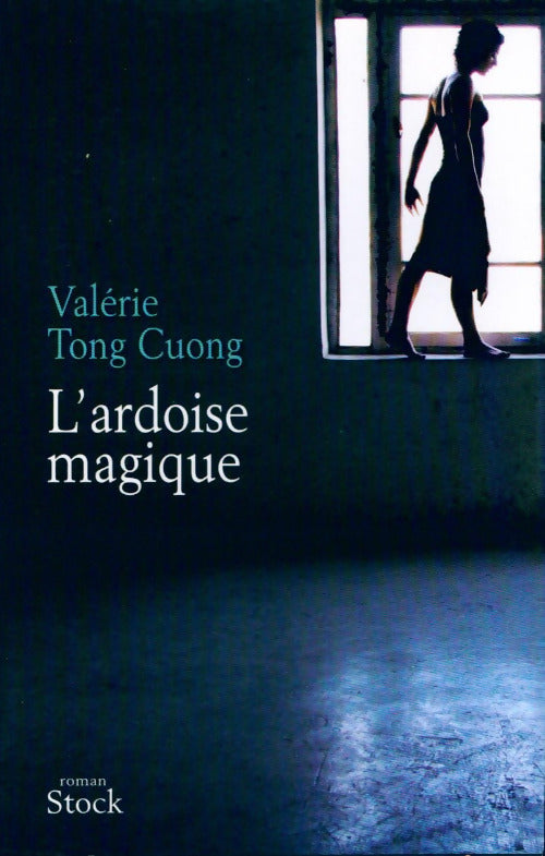 L'ardoise magique - Valérie Tong Cuong - Livre