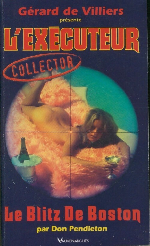 Le blitz de Boston - Don Pendleton - Livre