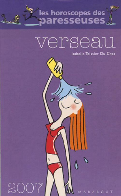 Verseau 2007 - Isabelle Teissier du Cros - Livre