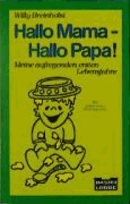 Hallo Mama - Hallo Papa - Willy Breinholst - Livre