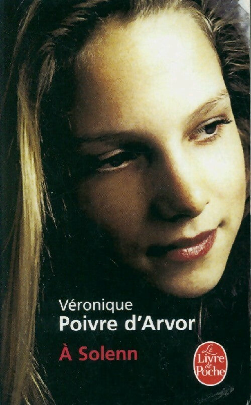 A Solenn - Véronique Poivre d'Arvor - Livre
