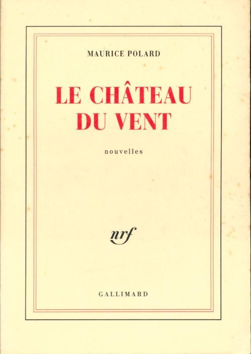 Le château du vent - Maurice Polard - Livre