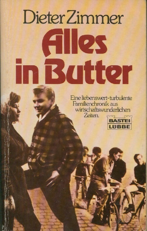 Alles in butter - Dieter Zimmer - Livre