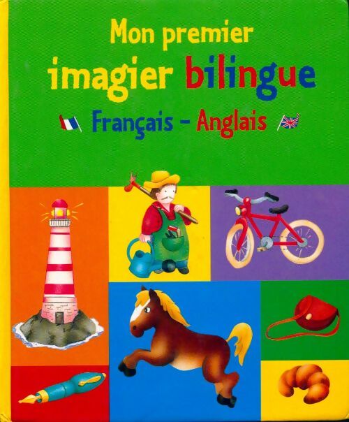 Mon premier imagier bilingue, français-anglais - Muriel Lattay - Livre