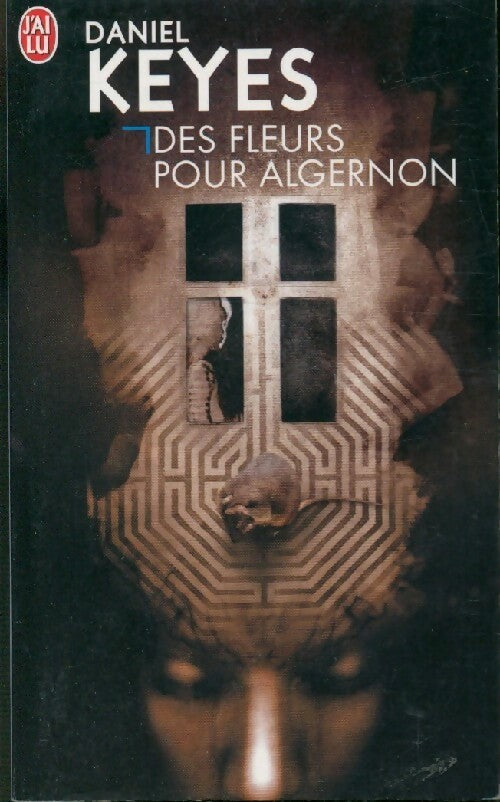 Des fleurs pour Algernon - Daniel Keyes - Livre