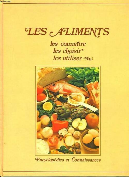 Les aliments - Josette Lyon - Livre