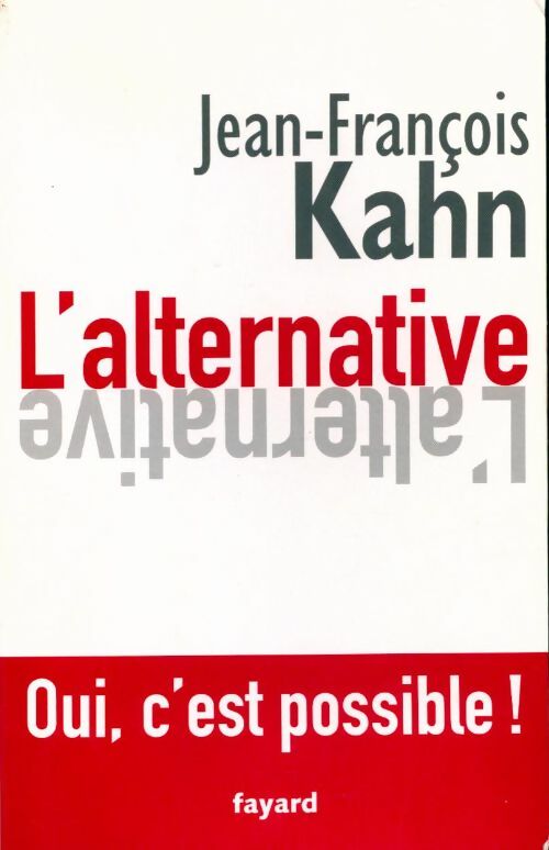 L'alternative - Jean-François Kahn - Livre