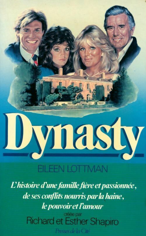 Dynasty - Eileen Lottman - Livre