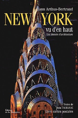 New York vu d'en haut. Une histoire d'architecture. 20 cartes postales - Yann Arthus-Bertrand - Livre