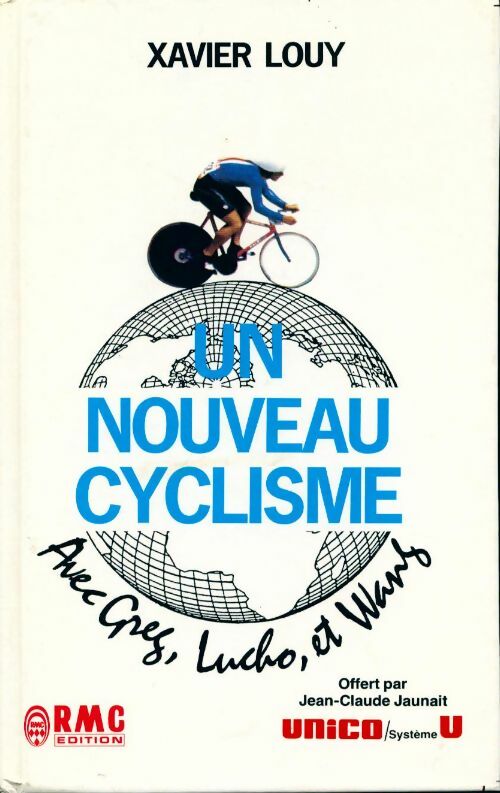 Un nouveau cyclisme - Xavier Louy - Livre